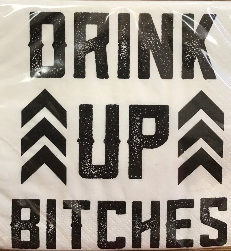 Drink Up Bitches Napkins